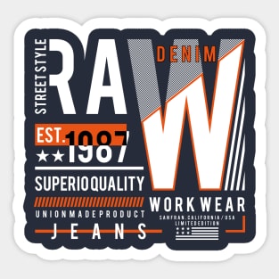 Raw Street Style Sticker